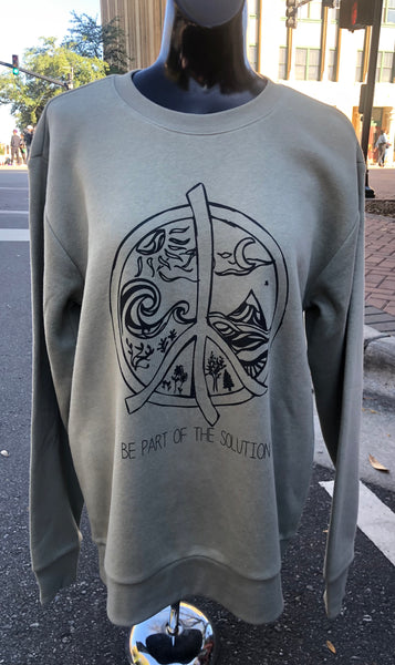 Be Part of the Solution- Peace Sign-Sweatshirt