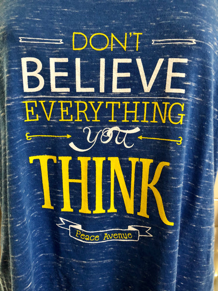 Don’t Believe Everything You Think - Racerback Tank